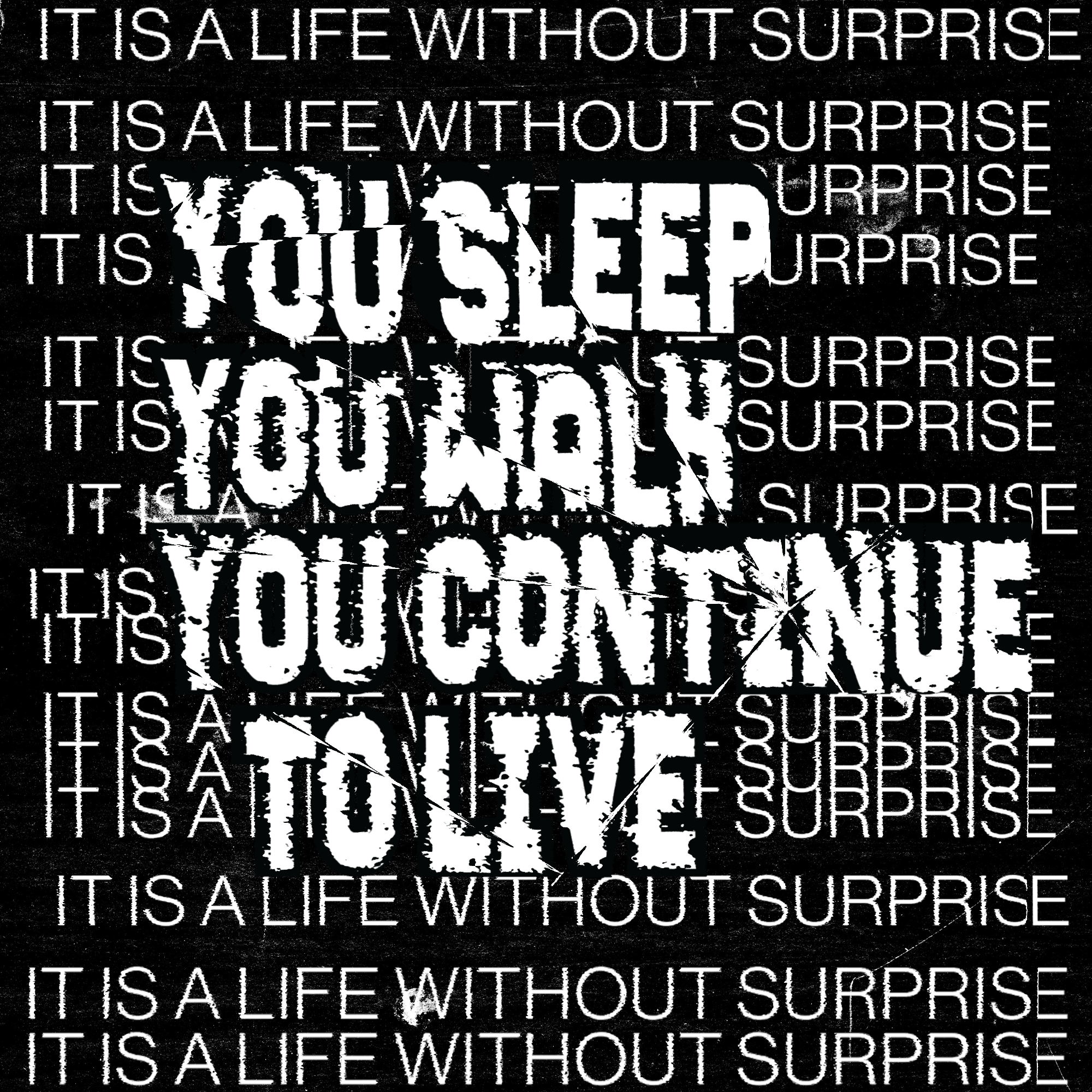 A Life Without Surprise Composition